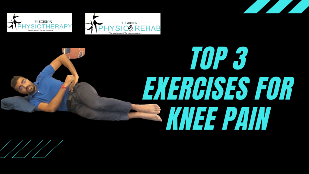 Top 3 Exercises For Knee Pain